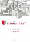 Buchcover Jahrbuch des Vereins für Augsburger Bistumsgeschichte, 44. Jahrgang, 2010, I