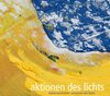 Buchcover Aktionen des Lichts. Tobias Kammerer - Universen der Farbe