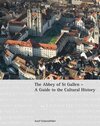 Buchcover The Abbey of St Gallen – A Guide to the Cultural History