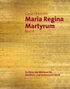Buchcover Gedenkkirche Maria Regina Martyrum Berlin – Zu Ehren der Märtyrer für Glaubens- und Gewissensfreiheit