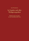 Buchcover In Gnaden und aller Wohlgewogenheit – Briefe der hl. Crescentia an das Benediktinerstift Irsee