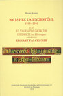 Buchcover 500 Jahre Laiengestühl 1510–2010 in der St. Valentinuskirche Kiedrich im Rheingau, geschaffen von Erhart Falckener