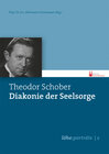 Buchcover Theodor Schober - Diakonie der Seelsorge
