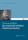 Buchcover Therese Stählin – Ein wahrhaft erfülltes Diakonissenleben