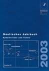 Buchcover Nautisches Jahrbuch. Ephemeriden und Tafeln zur Bestimmung der Zeit,...