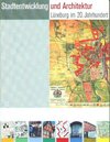Buchcover Stadtentwicklung und Architektur - Lüneburg im 20. Jahrhundert