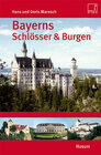 Buchcover Bayerns Schlösser und Burgen