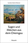 Buchcover Sagen und Märchen aus dem Chiemgau