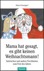 Buchcover Mama hat gesagt, es gibt keinen Weihnachtsmann!