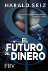 Buchcover El Futuro del Dinero