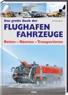 Buchcover Das große Buch der Flughafen Fahrzeuge
