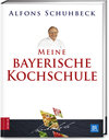 Buchcover Meine bayerische Kochschule