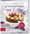 Buchcover 40 Low-Carb-Kuchen aus 1 Teig