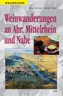 Buchcover Weinwanderungen an Ahr, Mittelrhein und Nahe