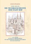 Buchcover Die Musikgeschichte der Stadt Hof