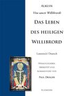 Buchcover Alcuini Vita sancti Willibrordi. Alkuin, Lebensbeschreibung des heiligen Willibrord