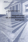 Buchcover Magnificenza als architektonische Kategorie