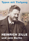 Buchcover Heinrich Zille und sein Berlin