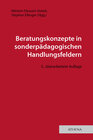 Buchcover Beratungskonzepte in sonderpädagogischen Handlungsfeldern