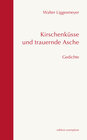 Buchcover Kirschenküsse und trauernde Asche