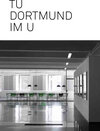 Buchcover TU Dortmund im U