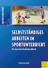 Buchcover Selbstständiges Arbeiten im Sportunterricht