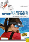 Buchcover Ich trainiere Sportschießen