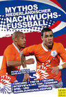 Buchcover Mythos niederländischer Nachwuchsfußball