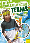 Buchcover Mit Ballspielen zum Tennis