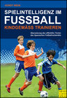 Buchcover Spielintelligenz im Fußball - kindgemäß trainieren