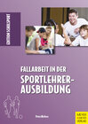 Buchcover Fallarbeit in der Sportlehrerausbildung