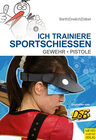 Buchcover Ich trainiere Sportschießen