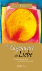 Buchcover Die Gegenwart der Liebe