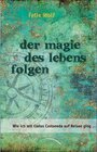 Buchcover Der Magie des Lebens folgen