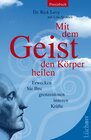 Buchcover Mit dem Geist den Körper heilen