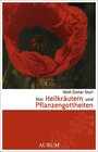 Buchcover Von Heilkräutern und Pflanzengottheiten