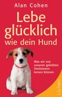 Buchcover Lebe glücklich wie dein Hund