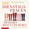 Buchcover Die Dienstagsfrauen zwischen Kraut und Rüben