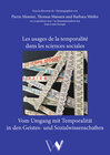 Buchcover Les usages de la temporalité dans les sciences sociales / Vom Umgang mit Temporalität in den Sozial- und Geisteswissensc