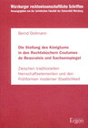 Buchcover Die Stellung des Königtums in den Rechtsbüchern Coutumes de Beauvaisis und Sachsenspiegel
