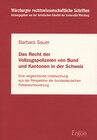 Buchcover Das Recht der Vollzugspolizeien von Bund und Kantonen in der Schweiz