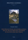 Buchcover Der Heilige Stuhl im interreligiösen Dialog mit islamischen Akteuren in Ägypten und der Türkei