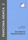 Buchcover Der jüdische Friedhof Ansbach