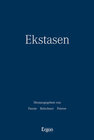 Buchcover Ekstasen: Kontexte - Formen - Wirkungen