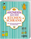 Buchcover Arzneien aus dem Küchenschrank