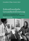 Buchcover Zukunftsaufgabe Gesundheitsberatung