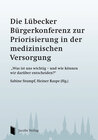 Buchcover Die Lübecker Bürgerkonferenz zur Priorisierung in der medizinischen Versorgung