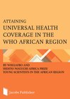 Buchcover Attaining Universal Health Coverage in the WHO African Region