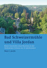 Buchcover Bad Schweizermühle und Villa Jordan