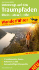 Buchcover Unterwegs auf den Traumpfaden Rhein-Mosel-Eifel-Land